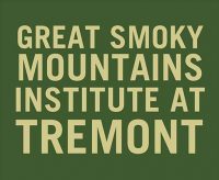 Great Smoky Mountains Institute at Tremont Great Smoky Mountains Institute at Tremont