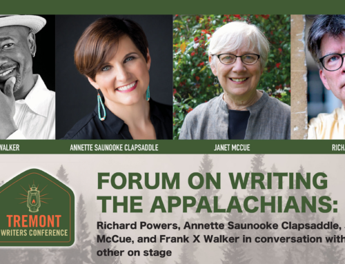 Tremont Writers Conference hosts Writing the Appalachians, a public forum featuring renowned authors, October 28